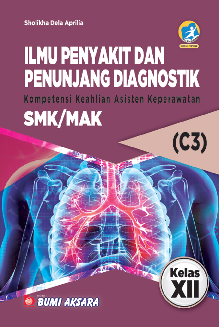 Ilmu Penyakit dan Penunjang Diagnostik Kelas XII SMK-C3 [K13-Rev]